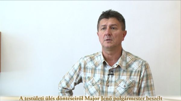 A testületi ülés döntéseiről Major Jenő polgármester beszélt