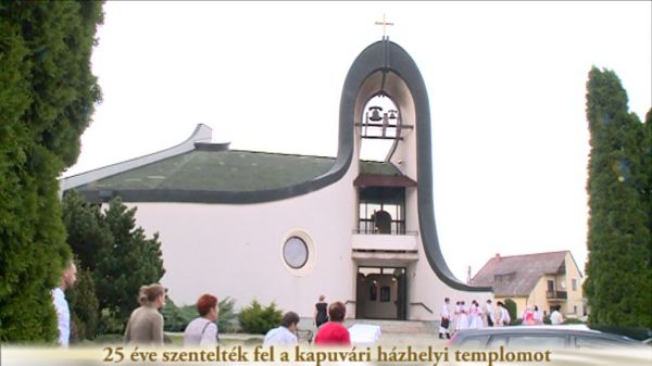 25 éve szentelték fel a kapuvári házhelyi templomot