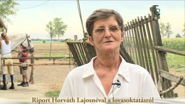 Riport Horváth Lajosnéval a lovasoktatásról