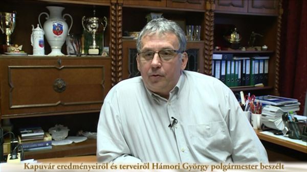 Kapuvár eredményeiről Hámori György polgármester beszélt