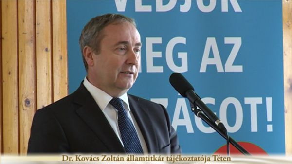 Dr. Kovács Zoltán államtitkár tájékoztatója Téten