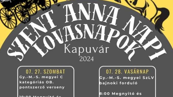 Szent Anna-napi lovas napokat szerveznek Kapuváron